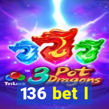 136 bet l